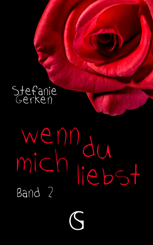 Cover des Buchprojekts "Wenn du mich liebst" Teil 2